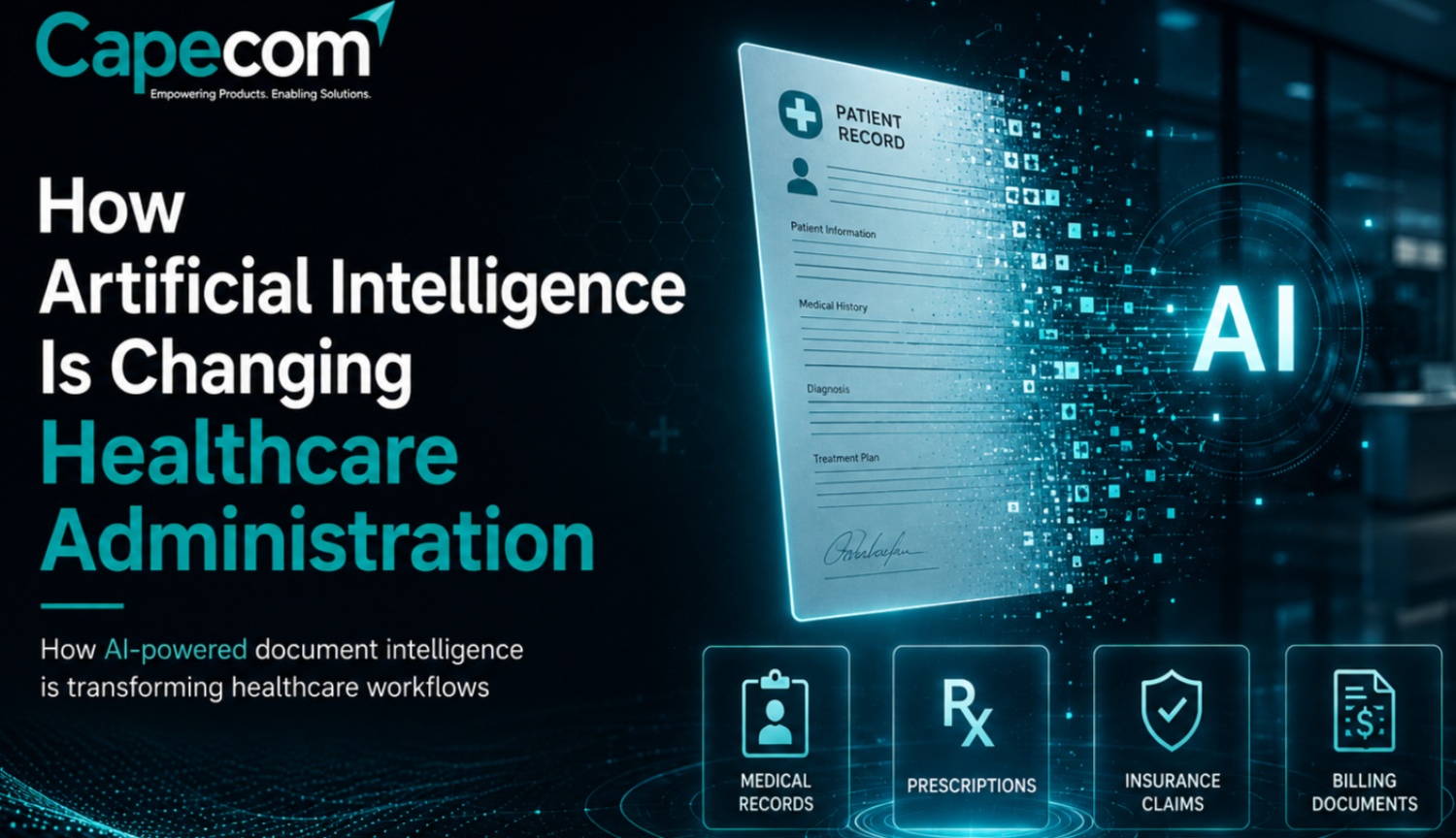 How Artificial Intelligence Is Changing Healthcare Administration 