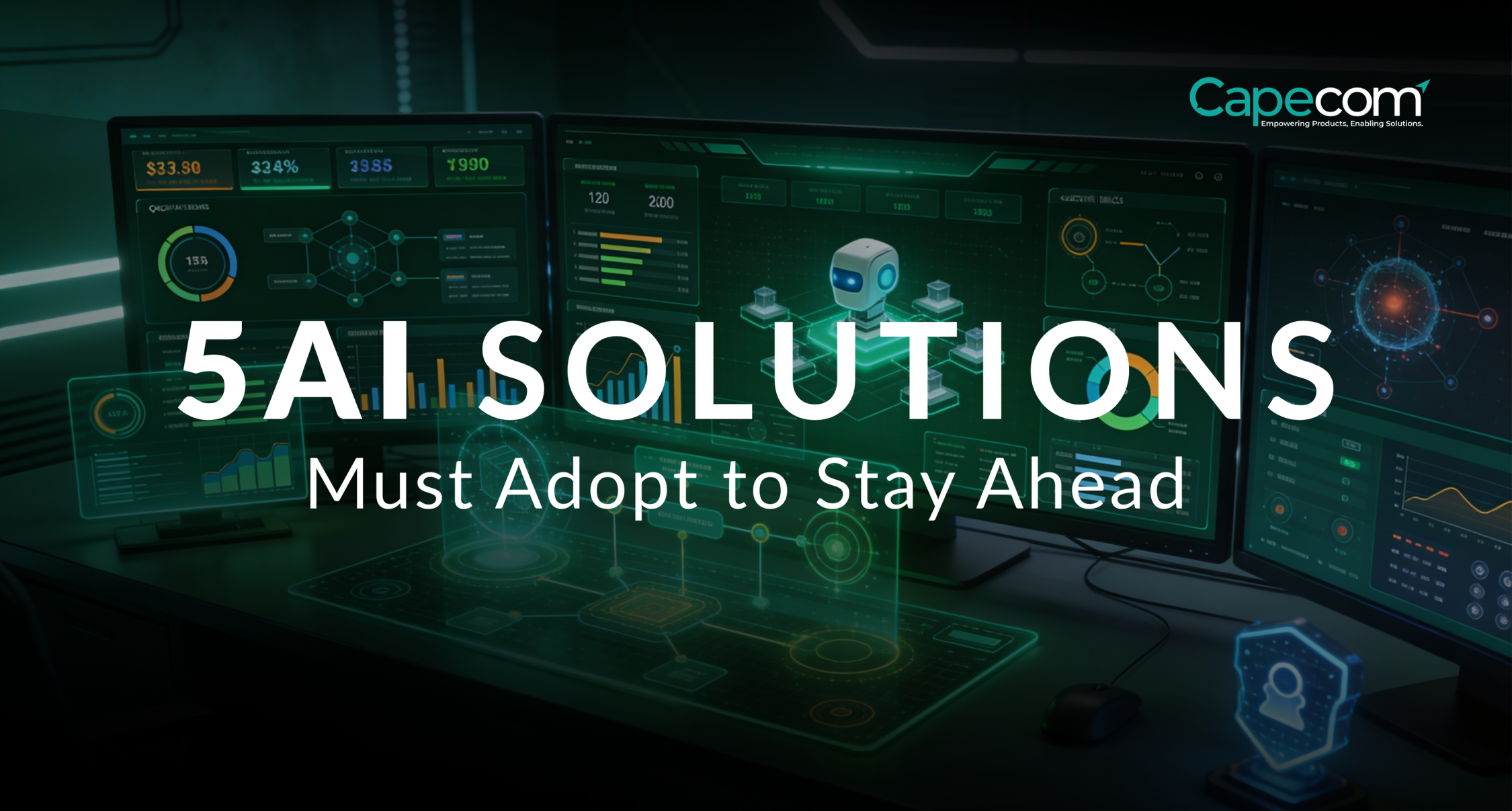 5 AI Solutions Businesses Must Adopt to Stay Ahead